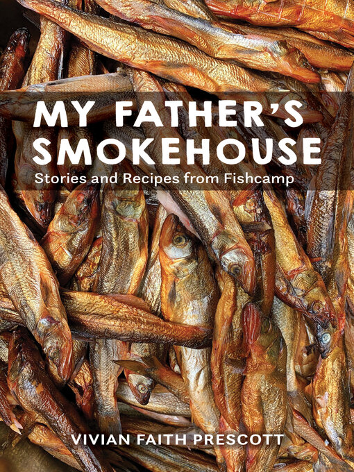 Title details for My Father's Smokehouse by Vivian Faith Prescott - Available